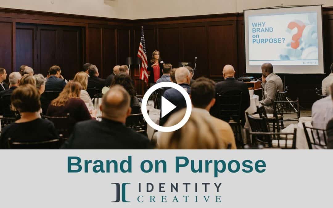 Brand on Purpose [VIDEO] Get inspired!